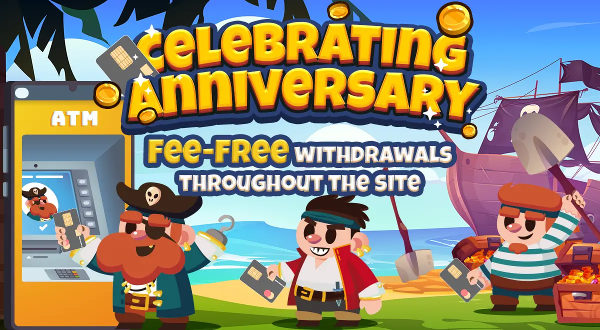 Celebrating anniversary All members enjoy No withdrawal fees